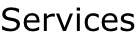 Services